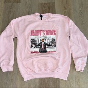 Trump “Daddy’s Home” Pink Oversized Crewneck - Size Small